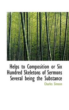 portada helps to composition or six hundred skeletons of sermons several being the substance (en Inglés)