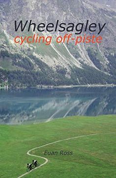 portada Wheelsagley: Cycling Chronicles and Short Stories (en Inglés)