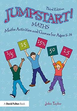 portada Jumpstart! Maths: Maths Activities and Games for Ages 5-14 (en Inglés)