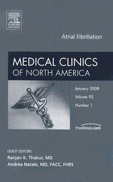 portada Atrial Fibrillation, an Issue of Medical Clinics: Volume 92-1