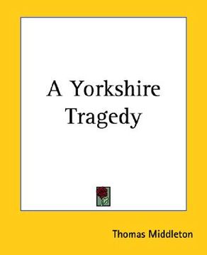portada a yorkshire tragedy (en Inglés)