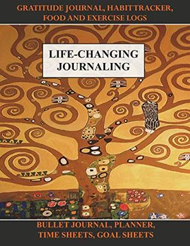 portada Life-Changing Journaling: Gratitude Journal, Habit Tracker, Food and Exercise Logs, Bullet Journal, Planner, Time Sheets, Goal Sheets (in English)