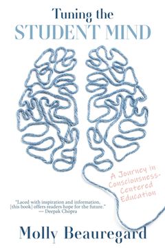 portada Tuning the Student Mind: A Journey in Consciousness-Centered Education (en Inglés)