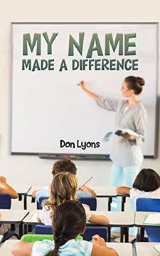 portada My Name Made a Difference (en Inglés)