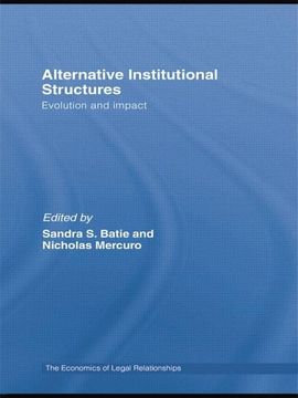 portada Alternative Institutional Structures: Evolution and Impact (en Inglés)