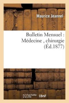 portada Bulletin Mensuel: Médecine, Chirurgie (en Francés)