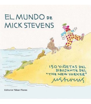 portada El Mundo de Mick Stevens: 150 Viñetas