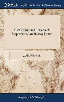 portada The Genuine and Remarkable Prophecies of Archbishop Usher. (in English)