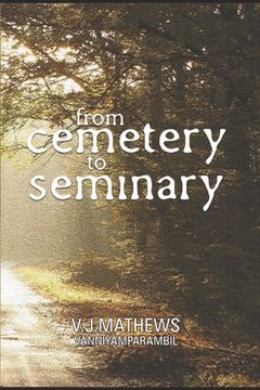 portada From Cemetery to Seminary (en Inglés)