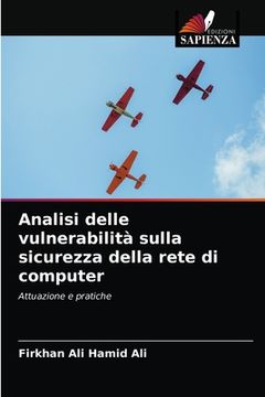 portada Analisi delle vulnerabilità sulla sicurezza della rete di computer (en Italiano)