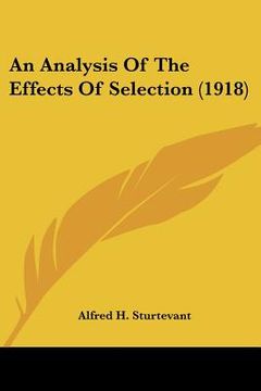 portada an analysis of the effects of selection (1918) (en Inglés)