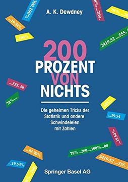 portada 200 Prozent Von Nichts: Die Geheimen Tricks Der Statistik Und Andere Schwindeleien Mit Zahlen