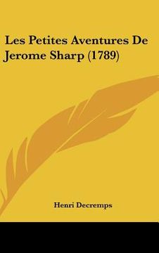 portada Les Petites Aventures De Jerome Sharp (1789) (en Francés)