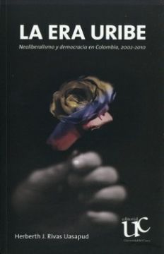 portada La era Uribe (in Spanish)