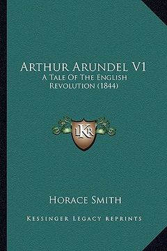 portada arthur arundel v1: a tale of the english revolution (1844)