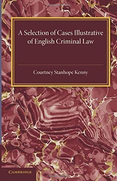 portada A Selection of Cases Illustrative of English Criminal law (en Inglés)