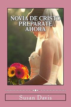 portada Novia De Cristo Preparate Ahora (in Spanish)