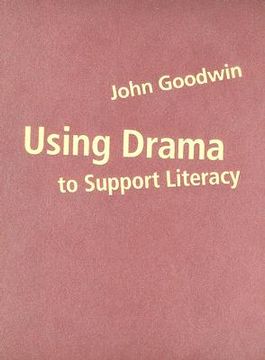 portada Using Drama to Support Literacy: Activities for Children Aged 7 to 14 (in English)