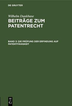 portada Die Prüfung der Erfindung auf Patentfähigkeit (in German)