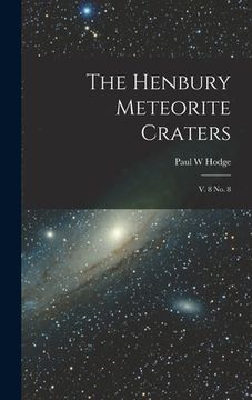 portada The Henbury Meteorite Craters: V. 8 no. 8 (en Inglés)