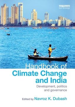 portada Handbook of Climate Change and India: Development, Politics and Governance