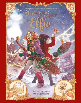 portada El Cuaderno Mágico de Elfie 3. Desventuras con pan de jengibre (in Spanish)