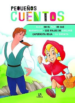 portada Alicia en el País de las Maravillas, los Viajes de Gulliver, Caperucita Roja y la Sirenita (in Spanish)