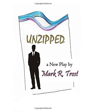 portada Unzipped: A New Play by the Author of Post Marked