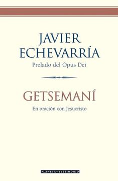 Getsemaní (Planeta Testimonio)