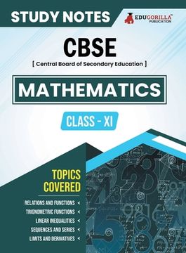 portada CBSE (Central Board of Secondary Education) Class XI Science - Mathematics Topic-wise Notes A Complete Preparation Study Notes with Solved MCQs (en Inglés)