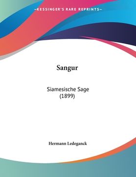 portada Sangur: Siamesische Sage (1899) (en Alemán)