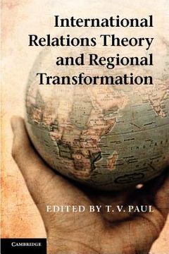 portada international relations theory and regional transformation