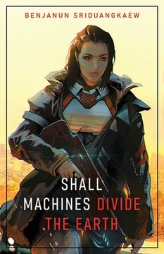 portada Shall Machines Divide the Earth (in English)