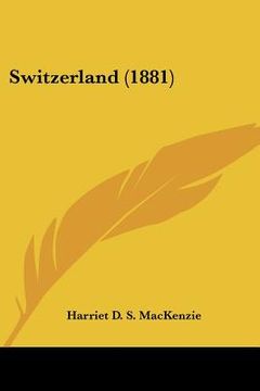 portada switzerland (1881) (en Inglés)