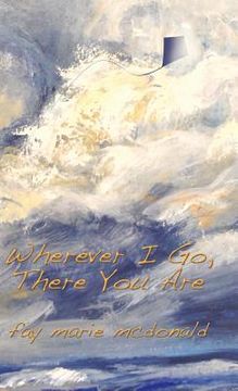 portada Wherever I Go, There You Are (en Inglés)