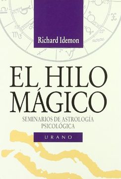 portada El Hilo Magico: Seminarios de Astrologia Psicologica