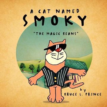 portada a cat named smoky: "the magic beans" (en Inglés)