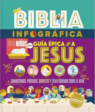 portada Biblia Infográfica Guía Épica a Jesús (in Spanish)