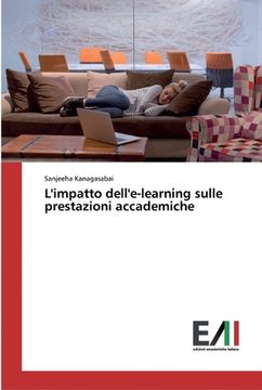 portada L'impatto dell'e-learning sulle prestazioni accademiche (en Italiano)