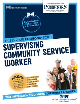 portada Supervising Community Service Worker (C-2677): Passbooks Study Guide Volume 2677 (en Inglés)