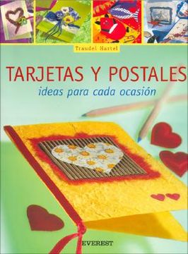 Tarjetas y Postales: Ideas Para Cada Ocasion [With Patterns]