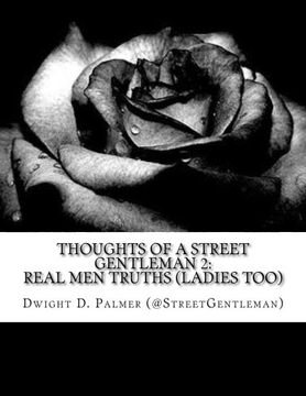 portada Thoughts Of A Street Gentleman 2: Thoughts Of A Street Gentleman 2: Real Men Truths (Volume 2)