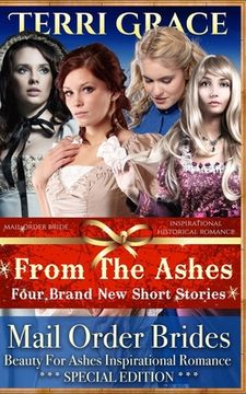 portada Mail Order Bride: From The Ashes: Inspirational Historical Romance (in English)