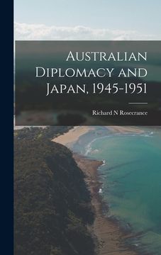 portada Australian Diplomacy and Japan, 1945-1951 (en Inglés)