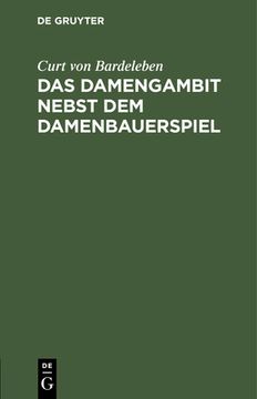 portada Das Damengambit Nebst dem Damenbauerspiel (German Edition) [Hardcover ] (in German)