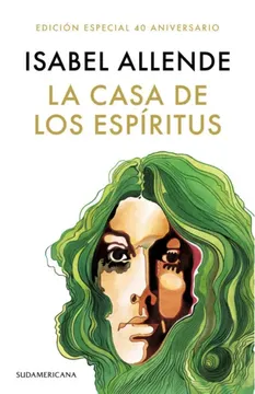 portada CASA DE LOS ESPIRITUS, LA (ED. 40 ANIVER (in Spanish)