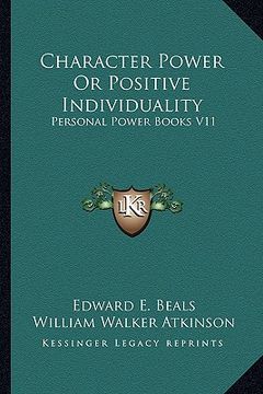 portada character power or positive individuality: personal power books v11 (en Inglés)