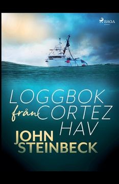 portada Loggbok från Cortez hav (en Sueco)