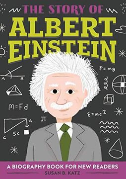 portada The Story of Albert Einstein: A Biography Book for new Readers (Story of: A Biography for new Readers) (in English)