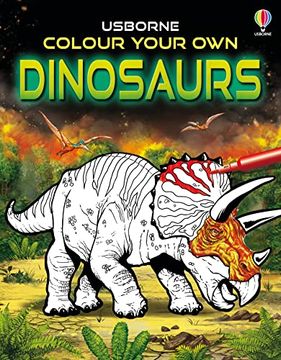 portada Colour Your own Dinosaurs (Colouring Books) (en Inglés)